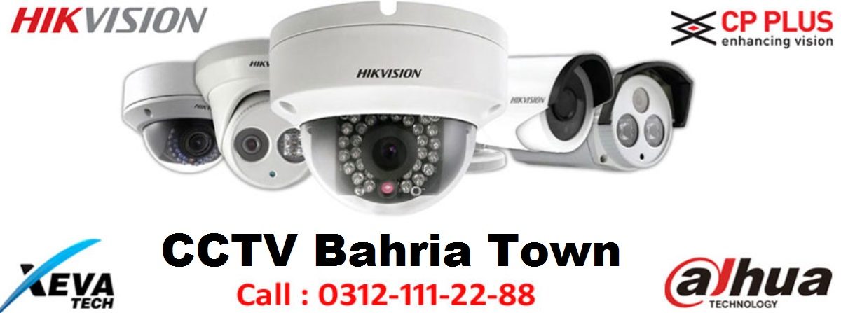CCTV Bahria Town | Islamabad | Rawalpindi